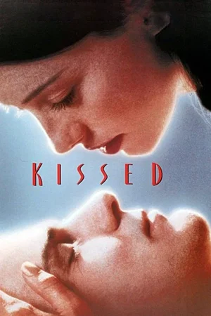 Affiche du film : Kissed