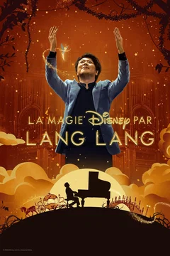 Affiche du film = La Magie Disney par Lang Lang