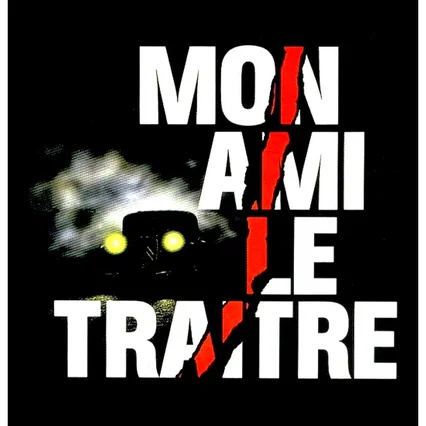 Miniature photo du film : Mon ami le traitre