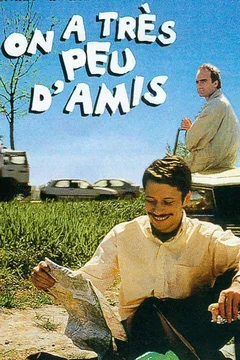 Affiche du film On a tres peu d'amis