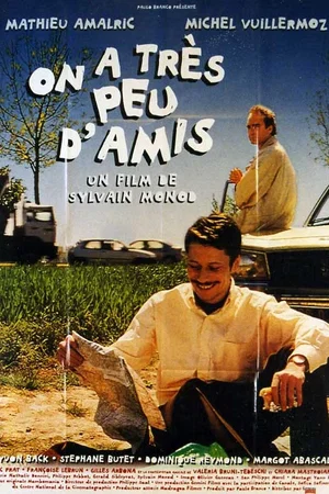 Photo 2 du film : On a tres peu d'amis