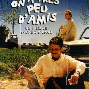 Photo du film : On a tres peu d'amis