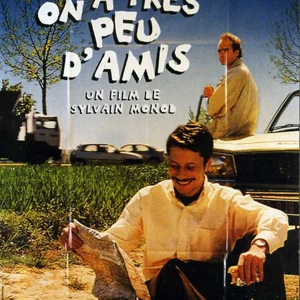 Miniature photo du film : On a tres peu d'amis