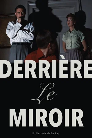 Affiche du film : Derrière le miroir