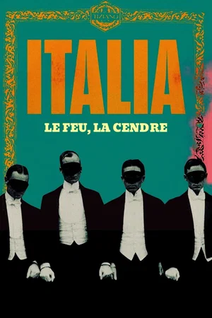 Affiche du film : Italia, le feu, la cendre