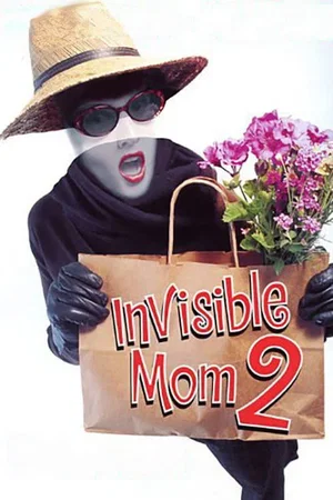 Affiche du film : Invisible Mom II