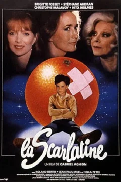 Affiche du film = La scarlatine