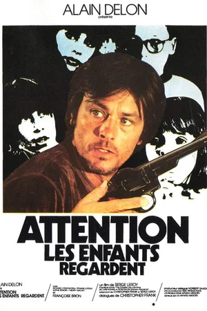 Photo 2 du film : Attention, les enfants regardent