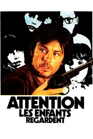 Photo 3 du film : Attention, les enfants regardent
