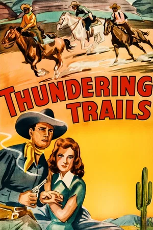 Affiche du film : Thundering Trails