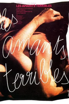 Affiche du film Les amants terribles