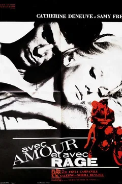 Affiche du film = Avec amour et avec rage