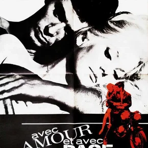 Photo du film : Avec amour et avec rage