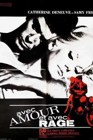 Photo 2 du film : Avec amour et avec rage