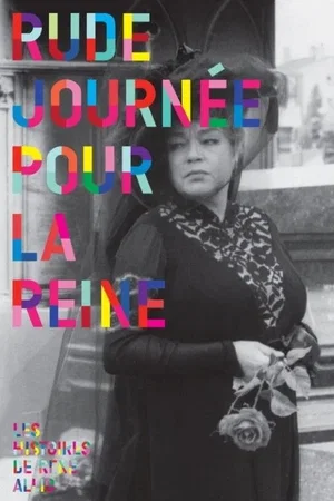 Affiche du film : Rude journée pour la reine