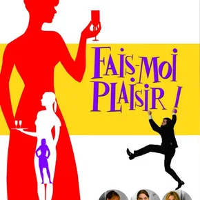 Photo du film : Fais-moi plaisir !