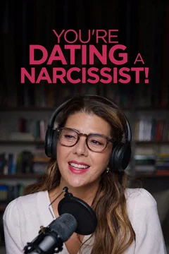 Affiche du film You're Dating a Narcissist!