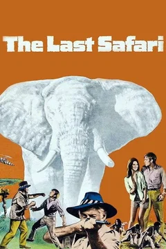 Affiche du film Le Dernier Safari