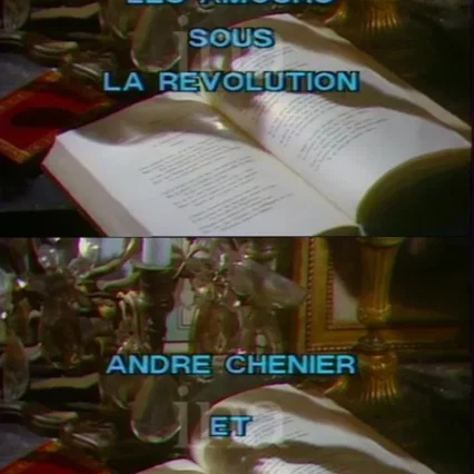 Miniature photo du film : Amours sous la révolution: André Chénier et la jeune captive