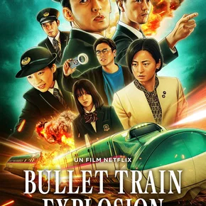 Photo du film : Bullet Train Explosion
