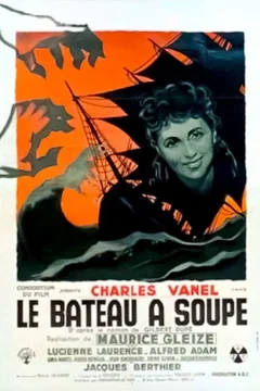 Affiche du film Le bateau a soupe
