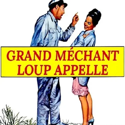 Miniature photo du film : Le grand mechant loup appelle