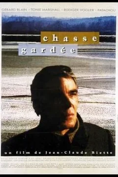 Affiche du film Chasse gardee