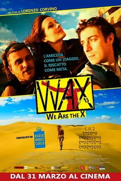 Affiche du film = WAX : We are the X