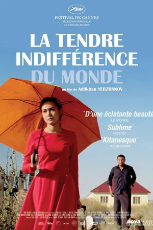 Affiche du film : La Tendre Indifférence du monde