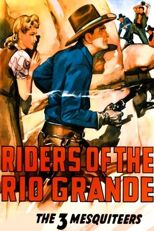 Affiche du film : Riders of the Rio Grande
