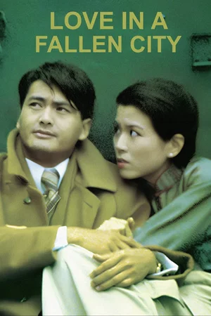 Affiche du film : Love in A Fallen City