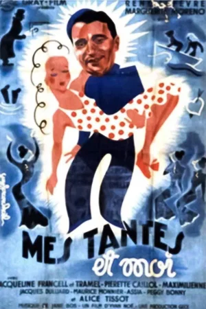 Affiche du film : Mes tantes et moi