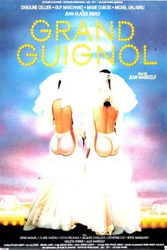 Affiche du film = Grand guignol