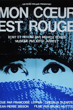 Affiche du film Mon coeur est rouge