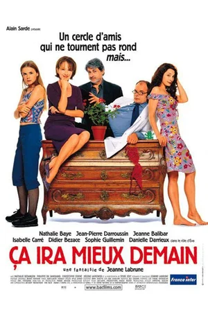 Photo du film : Ça ira mieux demain