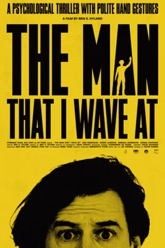 Affiche du film = The Man That I Wave At