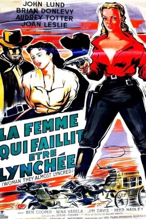 Affiche du film : La femme qui faillit etre lynchee