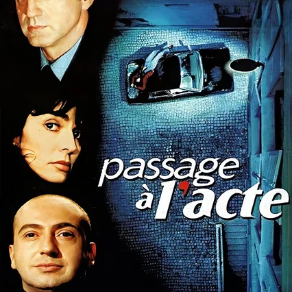 Miniature photo du film : Passage à l'acte