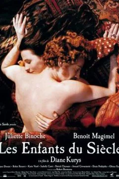 Affiche du film Les Enfants du siècle