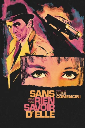 Photo du film : Sans rien savoir d'elle