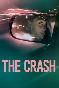 Affiche du film The Crash