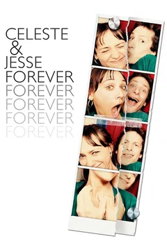 Affiche du film = Celeste and Jesse Forever