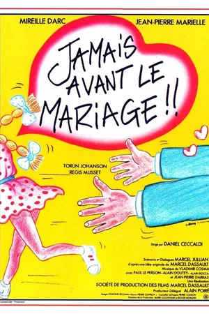Photo 2 du film : Jamais avant le mariage
