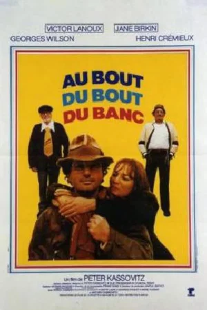 Affiche du film : Au bout au bout du banc