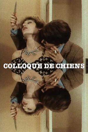 Affiche du film : Colloque de chiens