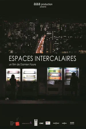 Affiche du film : Espaces intercalaires