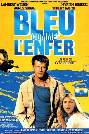 Affiche du film : Bleu comme l'enfer
