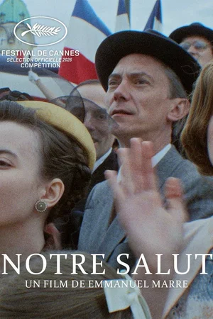 Affiche du film : Notre salut