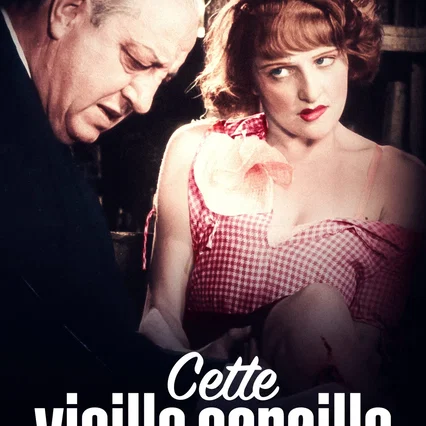 Miniature photo du film : Cette vieille canaille