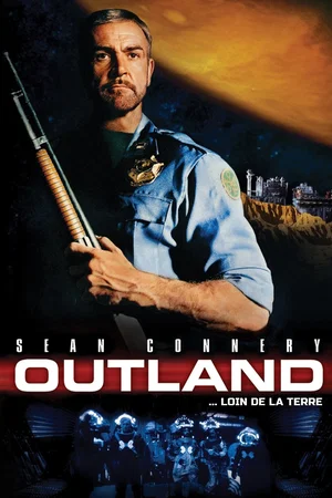 Affiche du film : Outland... loin de la Terre